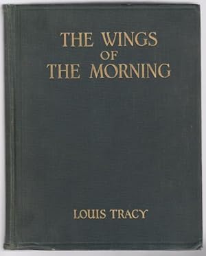 Imagen del vendedor de The Wings of the Morning by Louis Tracy Mead Schaeffer Art a la venta por Heartwood Books and Art