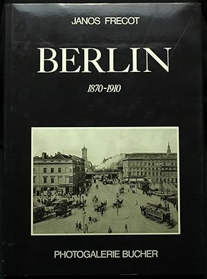 Bild des Verkufers fr Berlin 1870 - 1910. Zwischen Vormrz und Erstem Weltkrieg zum Verkauf von Graphem. Kunst- und Buchantiquariat