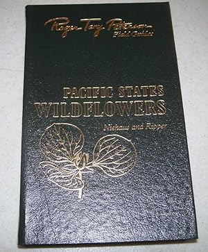 Seller image for Pacific States Wildflowers (Roger Tory Peterson Field Guides) for sale by Easy Chair Books