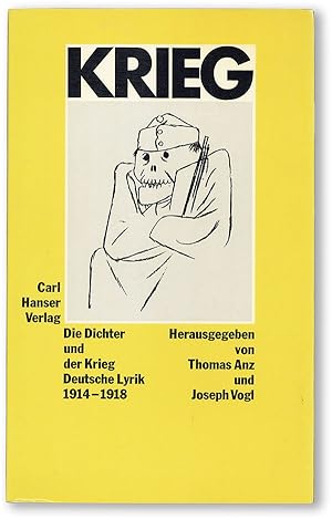 Die Dichter und der Krieg: Deutsche Lyrik 1914-1918