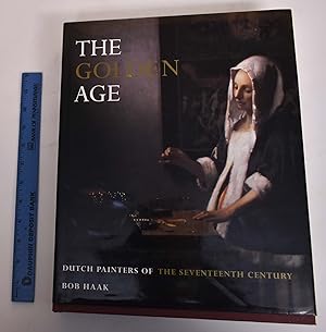 Seller image for The Golden Age: Dutch Painters of the Seventeenth Century for sale by Mullen Books, ABAA