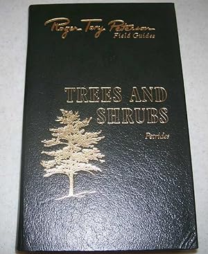 Image du vendeur pour Trees and Shrubs (Roger Tory Peterson Field Guides) mis en vente par Easy Chair Books