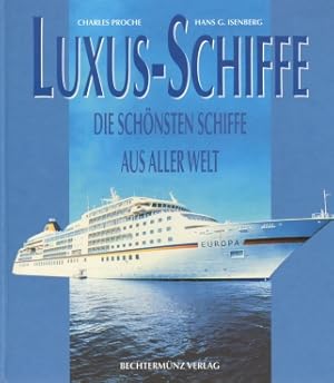 Seller image for Luxus-Schiffe Die schnsten Schiffe aus aller Welt for sale by Leipziger Antiquariat