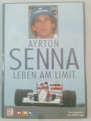 Bild des Verkufers fr Ayrton Senna: Leben am Limit. zum Verkauf von KULTur-Antiquariat