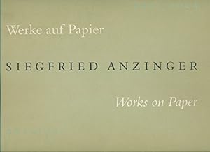 Siegfried Anzinger - Werke auf Papier - Works on Paper 2001 - 2004. aus Anlass der Verleihung des...