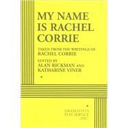 Image du vendeur pour My Name Is Rachel Corrie - Acting Edition mis en vente par eCampus