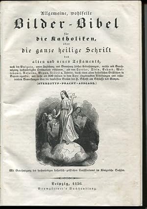 Allgemeine, wohlfeile Bilder-Bibel für die Katholiken - nur Band 1., 3. und 4. oder die ganze hei...