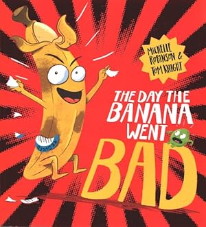 Seller image for Day the Banana Went Bad for sale by GreatBookPrices