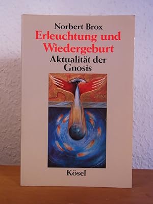 Seller image for Erleuchtung und Wiedergeburt. Aktualitt der Gnosis for sale by Antiquariat Weber