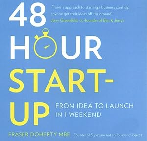 Seller image for 48-Hour Start-Up : From Idea to Launch in 1 Weekend for sale by GreatBookPrices