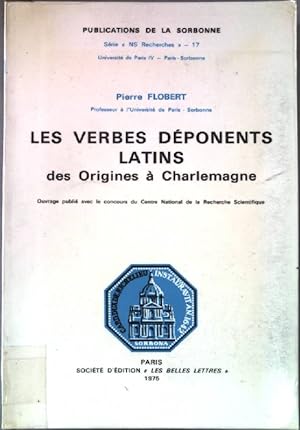 Seller image for Les verbes dponents latins des origines  Charlemagne. NS recherches 17. for sale by books4less (Versandantiquariat Petra Gros GmbH & Co. KG)