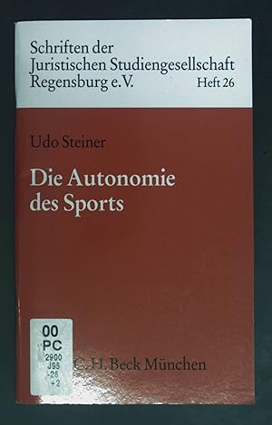 Bild des Verkufers fr Die Autonomie des Sports. Schriften der Juristischen Studiengesellschaft Regensburg e.V. ; H. 26. zum Verkauf von books4less (Versandantiquariat Petra Gros GmbH & Co. KG)