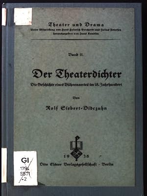 Bild des Verkufers fr Der Theaterdichter. Theater und Drama. Band 11. zum Verkauf von books4less (Versandantiquariat Petra Gros GmbH & Co. KG)