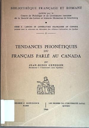 Seller image for Tendances phontiques du francais parl au Canada. Langue et littrature francaises au Canada, srie E - 2. for sale by books4less (Versandantiquariat Petra Gros GmbH & Co. KG)