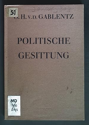 Bild des Verkufers fr Politische Gesittung. Reden und Aufstze zur Politik: Nr. 1. zum Verkauf von books4less (Versandantiquariat Petra Gros GmbH & Co. KG)