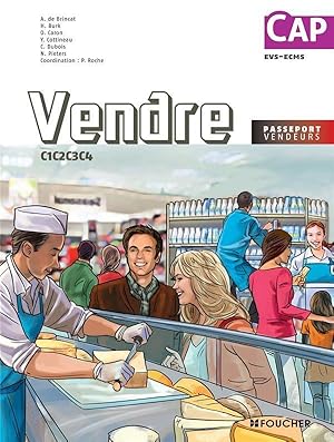 passeport vendeur : vendre ; C1, C2, C3, C4 ; CAP EVS-ECMS ; livre de l'élève (édition 2014)