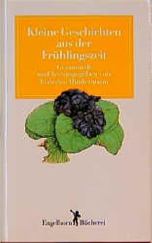 Bild des Verkufers fr Kleine Geschichten aus der Frhlingszeit. ges. u. hrsg. von Federico Hindermann / Engelhorn-Bcherei zum Verkauf von NEPO UG