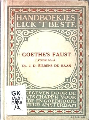 Image du vendeur pour Goethes "Faust". Staatkunde letteren, Handboekjes elck't beste. mis en vente par books4less (Versandantiquariat Petra Gros GmbH & Co. KG)