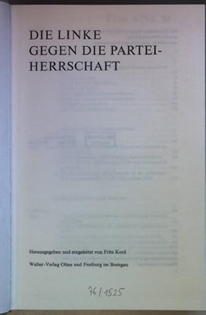 Imagen del vendedor de Die Linke gegen die Parteiherrschaft. Dokumente der Weltrevolution Bd. 3; a la venta por books4less (Versandantiquariat Petra Gros GmbH & Co. KG)