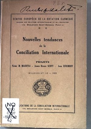 Seller image for Nouvelles tendances de la conciliation internationale. Centre Europen de la dotation carnegie, bulletins 1-2. for sale by books4less (Versandantiquariat Petra Gros GmbH & Co. KG)