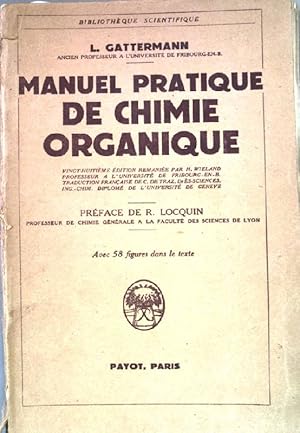 Manuel pratique de chimie organique. Bibliotheque scientifique