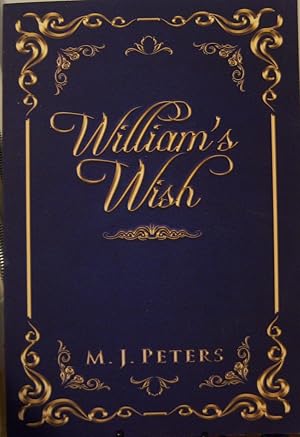 Seller image for William's Wish for sale by First Class Used Books