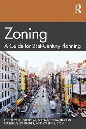 Immagine del venditore per Zoning : A Guide for 21st-Century Planning venduto da GreatBookPrices