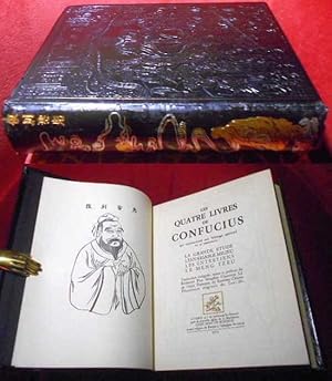 Imagen del vendedor de Les quatre livres de Confucius qui representent son heritage spirituel et se nomment: La Grande Etude - L'invariable Milieu - Les Entretiens - Le Meng Tzeu. a la venta por Antiquariat Clement