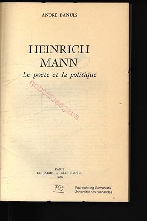 Seller image for Heinrich Mann Le poete et la politique. for sale by Antiquariat Bookfarm