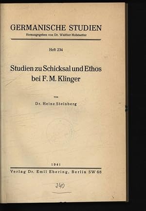 Bild des Verkufers fr Studien zu Schicksal und Ethos bei F.M. Klinger. zum Verkauf von Antiquariat Bookfarm