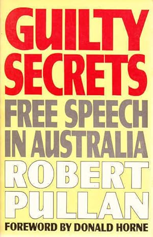 Seller image for Guilty Secrets: Free Speech in Australia for sale by Goulds Book Arcade, Sydney