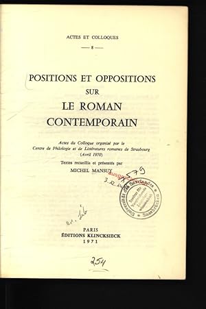 Seller image for Position et oppositions sur Le Romain Contemporain. for sale by Antiquariat Bookfarm