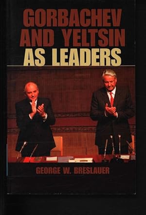 Seller image for Gorbachev and Yeltsin as leaders. for sale by Antiquariat Bookfarm