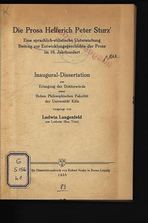 Seller image for Die Prosa Helferich Peter Sturz'. Eine sprachlich-stilistische Untersuchung. Beitrag zur Entwicklungsgeschichte der Prosa im 18. Jahrhundert. for sale by Antiquariat Bookfarm