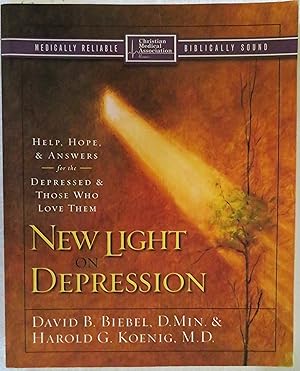 Image du vendeur pour New Light on Depression: Help, Hope, and Answers for the Depressed and Those Who Love Them mis en vente par Book Catch & Release