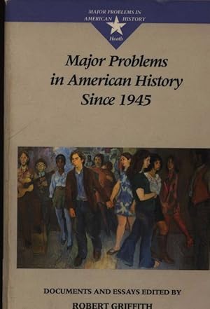 Bild des Verkufers fr Major problems in American history since 1945. Documents and essays. zum Verkauf von Antiquariat Bookfarm