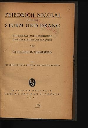 Image du vendeur pour Friedrich Nicolai und der Sturm und Drang. Ein beitrag zur Geschichte der deutschen Aufklrung. mis en vente par Antiquariat Bookfarm