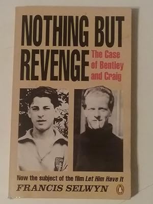 Seller image for Nothing But Revenge for sale by West Portal Books