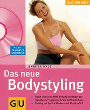 Bodystyling (mit CD), Das neue (GU Multimedia Körper, Geist & Seele)