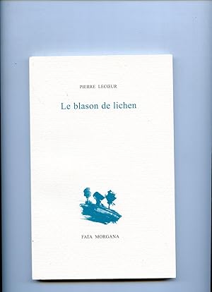 Seller image for LE BLASON DE LICHEN .Illustrations de Marie Alloy for sale by Librairie CLERC