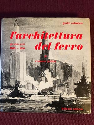 Bild des Verkufers fr L'Architettura del ferro, gli stati uniti 1893-1914 zum Verkauf von Hartmut Diekmann