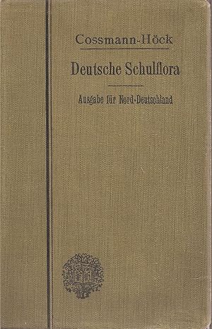 Imagen del vendedor de Cossmanns Deutsche Schulflora zum Schulgebrauch und zum a la venta por Clivia Mueller