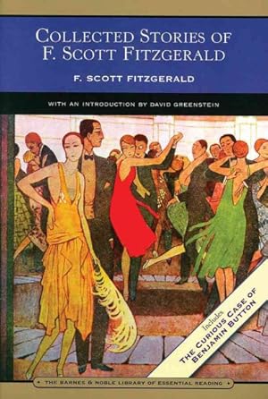 Seller image for Collected Stories of F. Scott Fitzgerald : Flappers and Philosophers and Tales of the Jazz Age for sale by GreatBookPrices