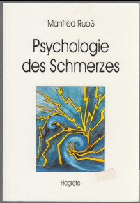 Bild des Verkufers fr Psychologie des Schmerzes. Chronische Schmerzen in kognitionspsychologischer Perspektive. zum Verkauf von Antiquariat ExLibris Erlach Eberhard Ott