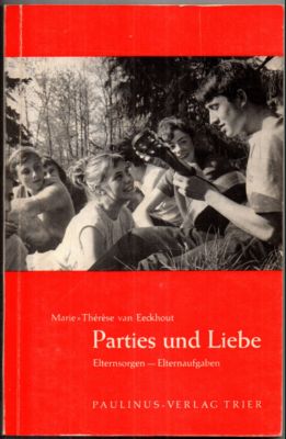 Immagine del venditore per Parties und Liebe. Elternsorgen - Elternaufgaben. venduto da Leonardu