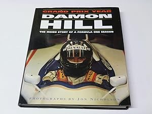 Imagen del vendedor de Damon Hill's Grand Prix Year: The Inside Story Of A Formula One Season a la venta por Thomas