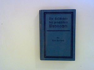 Seller image for Die Geschichte des preuischen Wahlrechts. for sale by ANTIQUARIAT FRDEBUCH Inh.Michael Simon