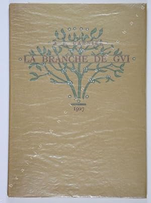 Image du vendeur pour La Branche de Gui ou recueil de quatrains composs  loisir et rims selon les guises des saisons des jours et des heures. mis en vente par Librairie Ancienne Richard (SLAM-ILAB)