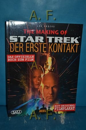 Immagine del venditore per The making of Star Trek, der erste Kontakt [das offizielle Buch zum Film]. [bers.: Josef Rother] venduto da Antiquarische Fundgrube e.U.