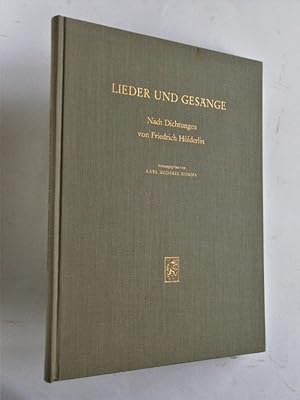 Bild des Verkufers fr Lieder und Gesnge. Nach Dichtungen von Friedrich Hlderlin. Mit Einleitung und Eruterungen herausgegeben von Karl Michael Komma / Hlderlin-Gesellschaft: Schriften der Hlderlin-Gesellschaft ; Bd. 5 zum Verkauf von Antiquariat-Sandbuckel